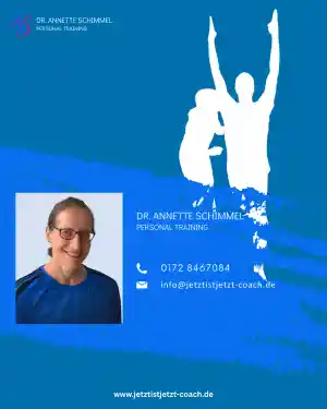 Jetzt ist Jetzt - Personal Training Dr. Annette Schimmel.jpg
