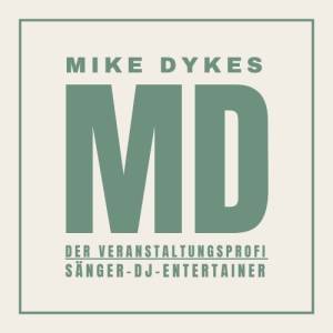 Mike Dykes - Sänger/DJ/Entertainer.jpg