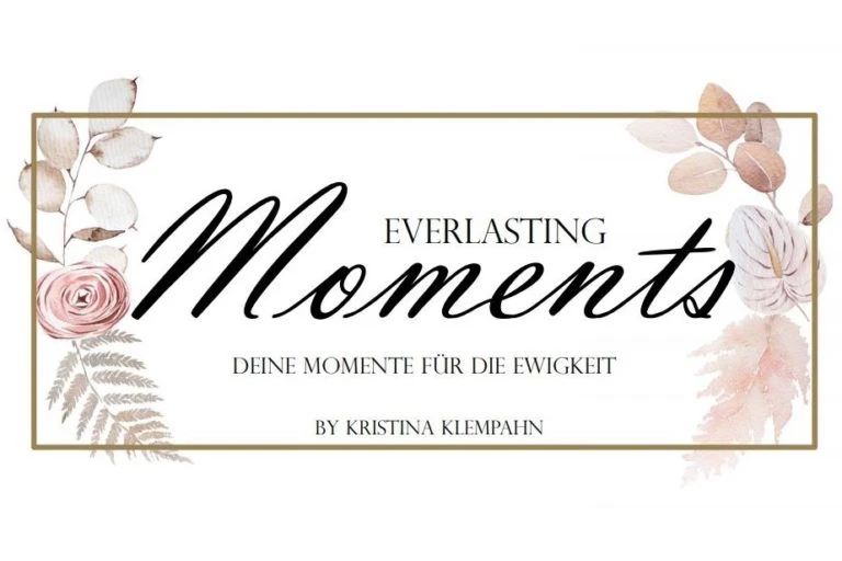 Everlasting Moments by Kristina Klempahn.jpg