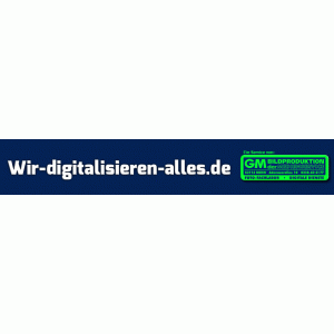 GM BILDPRODUKTION - wir-digitalisieren-alles.de.jpg