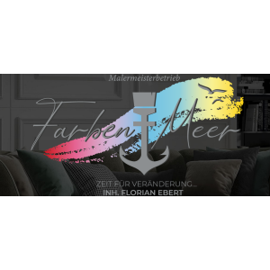 Malermeisterbetrieb FarbenMeer, Zeit für Veränderung... Inh. Florian Ebert.jpg